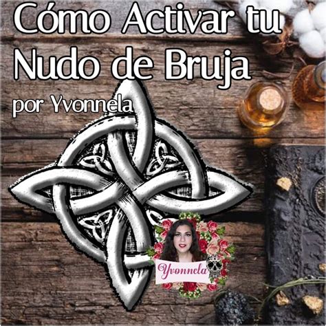 amuleto nudo de bruja|Nudo de Bruja. Qué es, significado, cómo activarlo y。